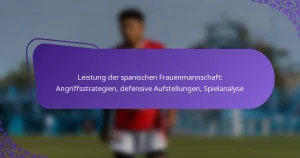 featured-image-leistung-der-spanischen-frauenmannschaft-angriffsstrategien-defensive-aufstellungen-spielanalyse