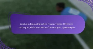 featured-image-leistung-des-australischen-frauen-teams-offensive-strategien-defensive-herausforderungen-spielanalyse